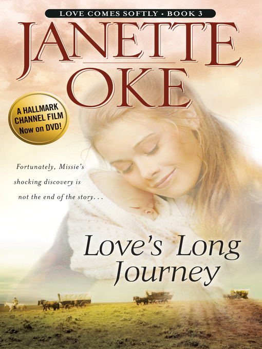 Title details for Love's Long Journey by Janette Oke - Available